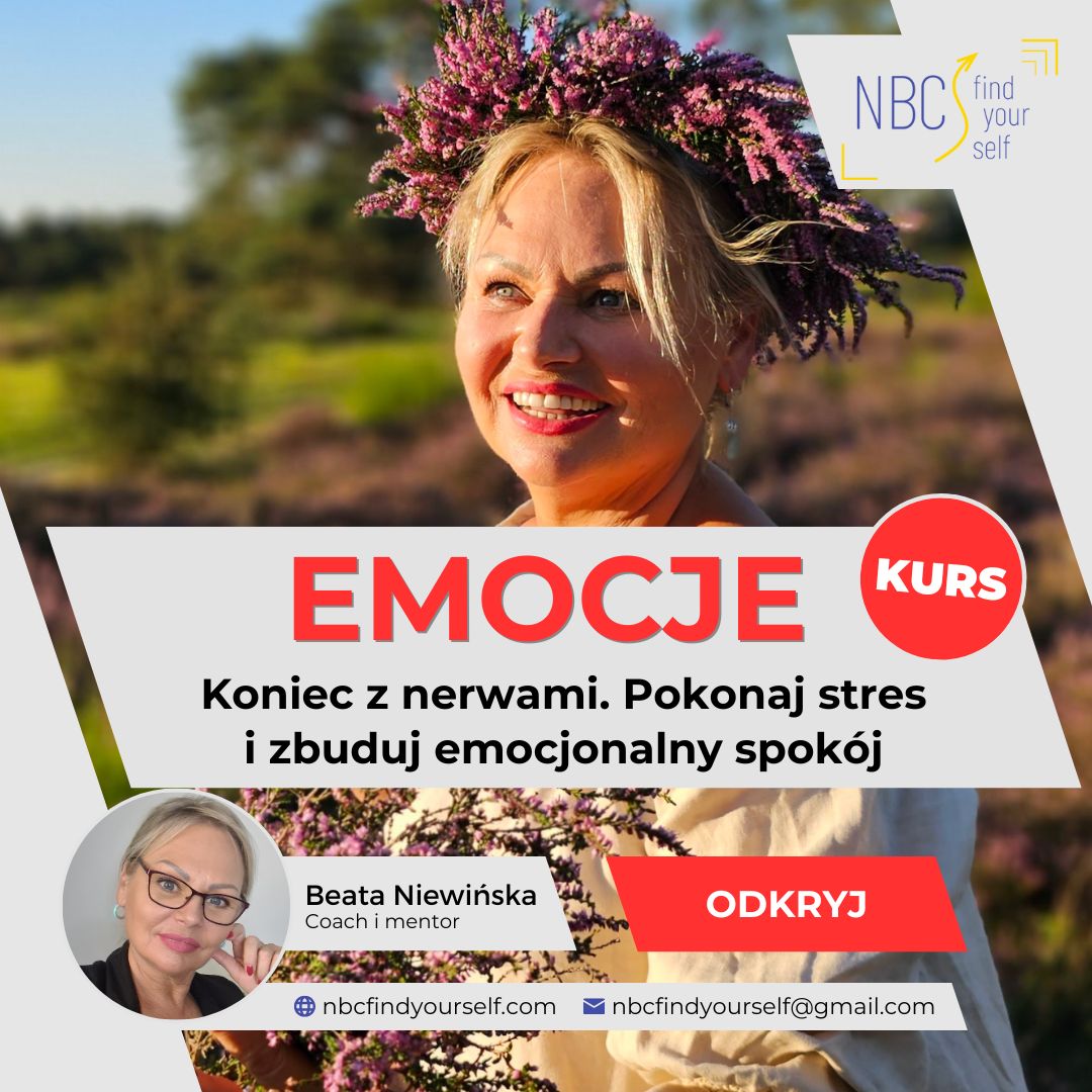 Kurs Emocje – Koniec z nerwami. Pokonaj stres i zbuduj emocjonalny spokój